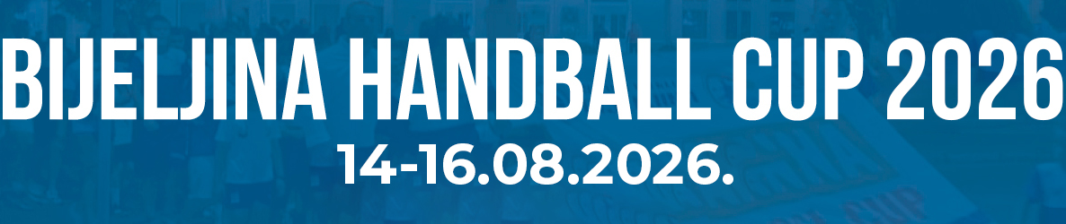 Handball Bijeljina CUP 2026